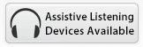 Assistive Listening Devices Available